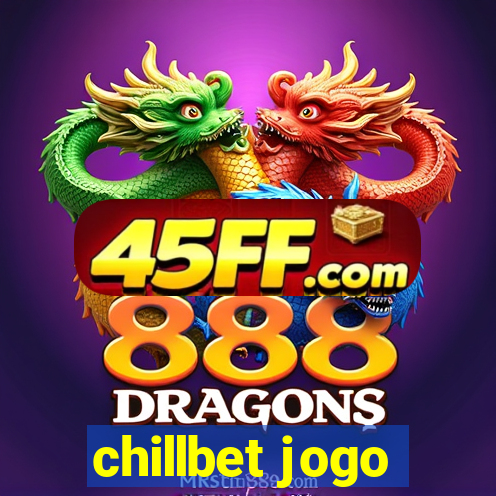 chillbet jogo
